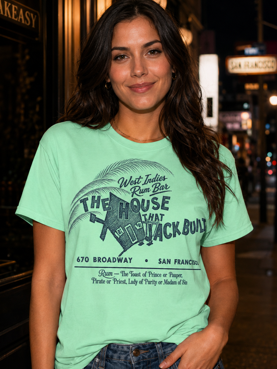 The House That Jack Built – San Francisco West Indies Rum Bar – Vintage Bar Tee