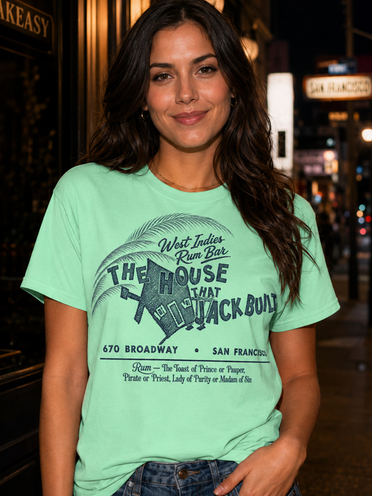 The House That Jack Built – San Francisco West Indies Rum Bar – Vintage Bar Tee